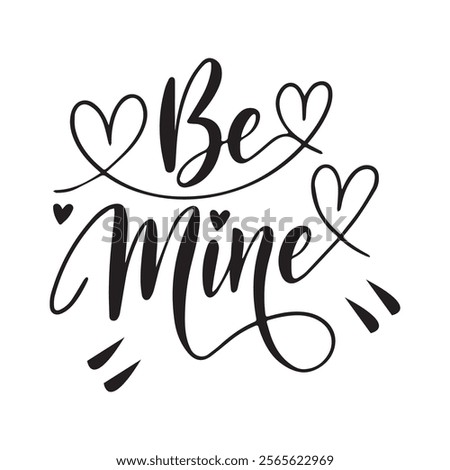 Romantic 'Be Mine' Typography Vector Illustration for Valentine's Day a