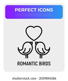 Romantic birds thin line icon, two sparrows with heart, symbol of love. Modern vector illustration.