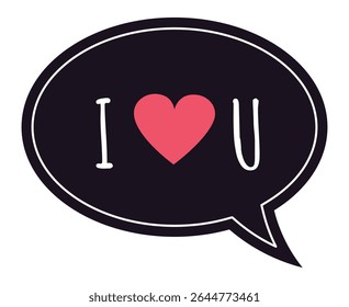 Romantic black oval speech bubble featuring a heartfelt declaration of love adorned with a vibrant red heart, ideal for celebrating Valentine's Day or any sweet romantic occasion