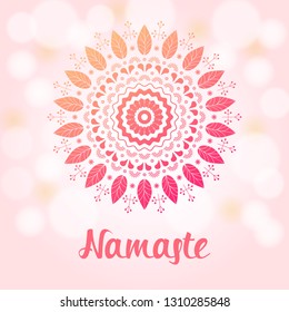 Romantic bright indian mandala. Gradient circle ornament on light pink background with bokeh. Namaste wish flyer or banner vector illustration.