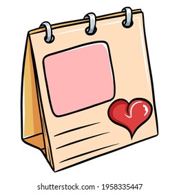 Romantic calendar with heart. Calendar without date. Cartoon style. Vector illustration for design and decoration.