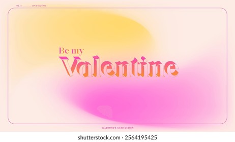 Romantic Valentine’s card design with yellow and pink gradient background, elegant typography, and soft glowing texture.