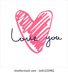 Romantic card with hand lettering and hand drawn shaded heart shape. Love concept. Valentines day concept