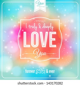 Romantic card on a soft fantasy background. Vector image. Background and lettering can be used together or separately.