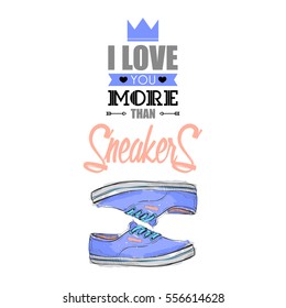 Romantic card with text and footwear. Vector illustration. Sketch style.