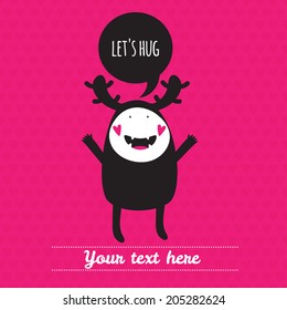 Romantic cartoon card with lovely monster. Vector illustration. Let's hug.