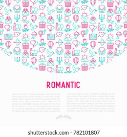 Romantic concept with thin line icons, related to dating, honeymoon, Valentine's day. Modern vector illustration, web page template.