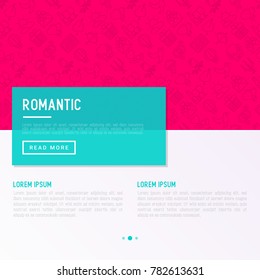 Romantic concept with thin line icons, related to dating, honeymoon, Valentine's day. Modern vector illustration, web page template.