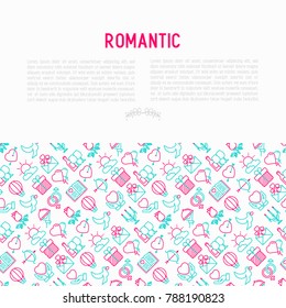 Romantic concept with thin line icons, related to dating, honeymoon, Valentine's day. Modern vector illustration, web page template.