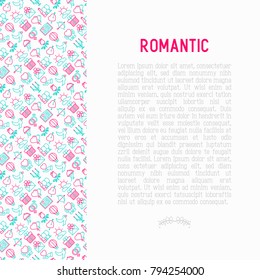 Romantic concept with thin line icons, related to dating, honeymoon, Valentine's day. Modern vector illustration, web page template.