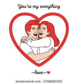 Romantic couple hugging inside a heart You are My Everything quote