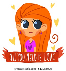 Romantic cute "All I need is love" postcard. Vector Greeting card for Valentine's Day, wedding, games. With cute teen girl and hearts. With love.