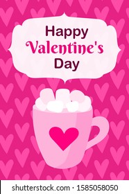 Romantic cute ready-to-use gift romantic card with a cup of cocoa and marshmallows and a place for text. Vector printable valentines day card, invitation, pink poster design template.