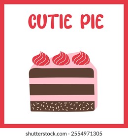 Romantic Valentine’s Day Card. Sweet cake, For Flyers, Sales, and Promotions. Trendy vector illustration