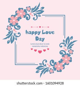 Romantic decorative of leaf and flower frame, for cute happy love day greeting card wallpaper design. Vector