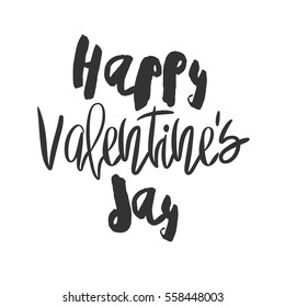 Romantic decorative poster with handdrawn lettering. Modern ink calligraphy. Handwritten black phrase isolated on white background. Trendy vector design for Valentines Day