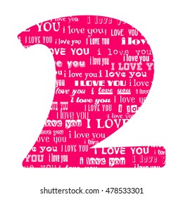Romantic decorative vector pink number filled white words I love you.