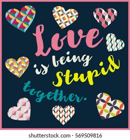 Romantic design element for valentines day. Vector art. Handwritten script sign or slogan with heart - perfect design element for banner, flyer, postcard or poster.