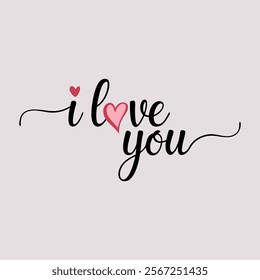 A romantic design featuring the phrase i love you in elegant and cursive typography