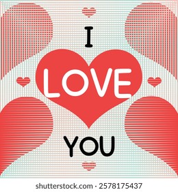 Romantic digital artwork featuring bold red hearts and the words "I LOVE YOU" in playful font. The modern, abstract background with a grid pattern enhances the Valentine's Day and love theme, Vector.