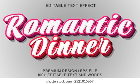 Romantic Dinner editable text style effect. Vector text effect with a romantic pink color for a happy atmosphere.