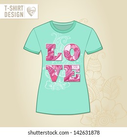 Romantic Graphic T-shirt design - WORD "LOVE"