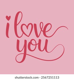 A romantic greeting card featuring the phrase i love you in a beautiful and flowing font on pink background