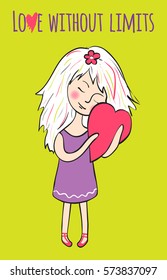 Romantic greeting card. Sweet girl with a heart on green background. Funny character drawn by hand. Love without limits.