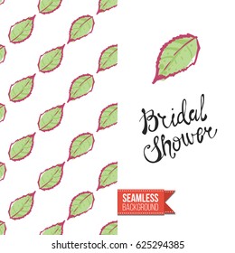 Romantic greeting card for wedding, bridal shower, hen-party. Watercolor style. Seamless pattern background with marriage fashion accessories. Inscription: bridal shower. Vector template