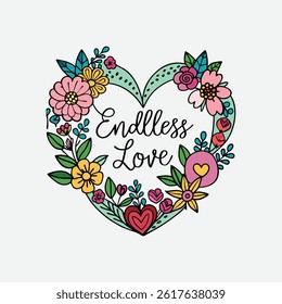 Romantic hand-drawn floral heart frame with the quote "Endless Love" inside, perfect for weddings, Valentine's Day, and romantic-themed designs