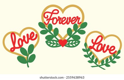 Romantic heart-themed vector set with "Love" and "Forever" designs, ideal for Valentine's Day.