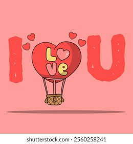 Romantic hot air balloon with sign "I love U" For valentine day. Post and gift card design valentine.