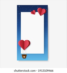 Romantic illustration for mobile stories or app. Hot air balloon in heart shape fly in the night sky with the empty field for text. Valentine day. Christmas. Paper cut. Paper craft. Holidays concept.