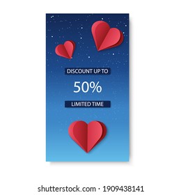 Romantic illustration for mobile stories with text Discount up to 50 limited time. Paper cut. Hearts fly in the night sky. Valentine day. Paper craft. Vector illustration with hearts, night, stars.