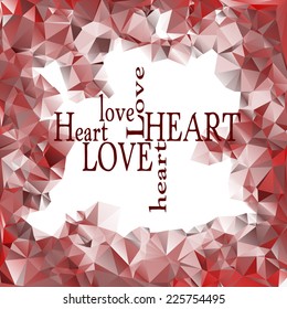 Romantic illustration: Vibrant abstract design centers around affection theme using crimson and pinkish gradients, creating sophisticated backdrop with triangular facets that form textured background. Modern geometric composition features prominent 'LOVE' typography in elegant serif font, accompanied by supporting 'Heart' variations in mixed case arrangements for visual appeal. Angular shapes frame lettering elegantly, providing dimensionality while serif typeface contrasts beautifully with dynamic backdrop. This artwork evokes passionate emotions through striking color palette and contemporary styling, suitable for Valentine's Day promotions and relationship-focused marketing materials. Digital illustration demonstrates artistic sophistication with embossed aesthetic, ideal for greeting cards, social media content celebrating connection, and sentimental branding projects. Graphic artwork expresses amorous themes through colourful visual symbolism and designer typographic elements that enhance romantic atmosphere.