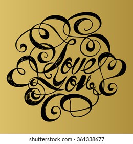 Romantic inscriptions on an isolated background . Vector illustration for design cards for Valentine's Day . Drawing illustrations for greeting cards