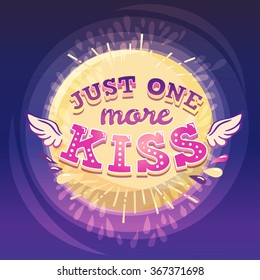 Romantic Lettering Just One More Kiss Stock Vector Royalty Free