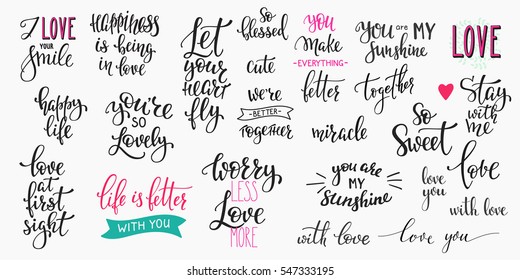 Romantic lettering set. Calligraphy postcard or poster graphic design typography element. Hand written vector style happy valentines day sign. Life better with you First sight Life better My sunshine