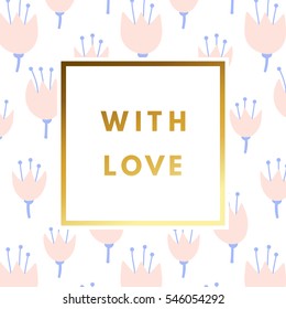 Romantic love creative, printable journaling, wedding, valentine day greeting card. Gold minimal logo in frame on abstract background Vintage modern design for banner, poster, flyer, package template.