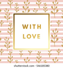 Romantic love creative, printable journaling greeting, valentine day greeting card. Gold minimal logo in frame on abstract background Vintage modern design for banner, poster, flyer, package template.