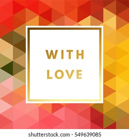 Romantic love creative, printable journaling, wedding day greeting card. Gold minimal logo in frame on abstract background Vintage modern design for banner, poster, flyer, package template.