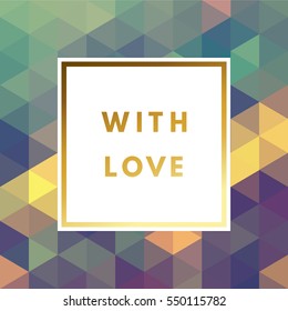Romantic love creative, printable journaling, wedding day greeting card. Gold minimal logo in frame on abstract background Vintage modern design for banner, poster, flyer, package template.