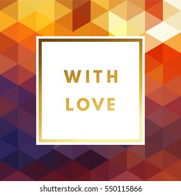 Romantic love creative, printable journaling, wedding day greeting card. Gold minimal logo in frame on abstract background Vintage modern design for banner, poster, flyer, package template.