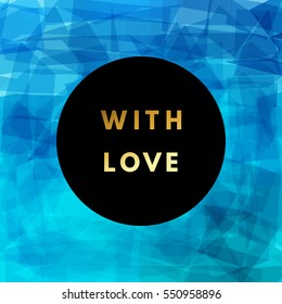 Romantic love creative, printable journaling, wedding day greeting card. Gold minimal logo in frame on abstract background Vintage modern design for banner, poster, flyer, package template.