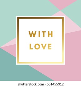 Romantic love creative, printable journaling, Valentine day greeting card. Gold minimal logo in frame on abstract background Vintage modern design for banner, poster, flyer, package template.