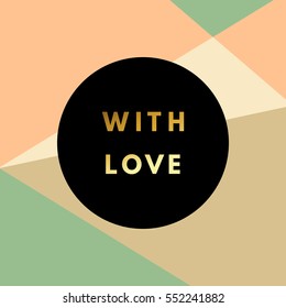 Romantic love creative, printable journaling, Valentine day greeting card. Gold minimal logo in frame on abstract background Vintage modern design for banner, poster, flyer, package template.