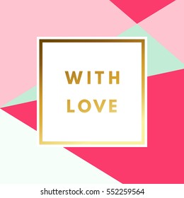 Romantic love creative, printable journaling, Valentine day greeting card. Gold minimal logo in frame on abstract background Vintage modern design for banner, poster, flyer, package template.