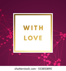 Romantic love creative, printable journaling, Valentine day greeting card. Gold minimal logo in frame on abstract background. Design for banner, poster, flyer, package template.