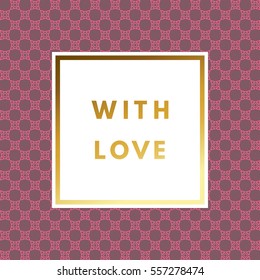 Romantic love creative, printable journaling, Valentine day greeting card. Gold minimal logo in frame on abstract background Vintage modern design for banner, poster, flyer, package template.