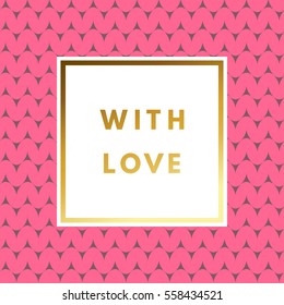 Romantic love creative, printable journaling, Valentine day greeting card. Gold minimal logo in frame on abstract background Vintage modern design for banner, poster, flyer, package template.